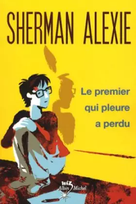 Couverture du produit · Le premier qui pleure a perdu