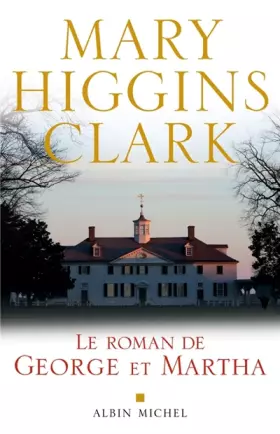 Couverture du produit · Le roman de George et Martha