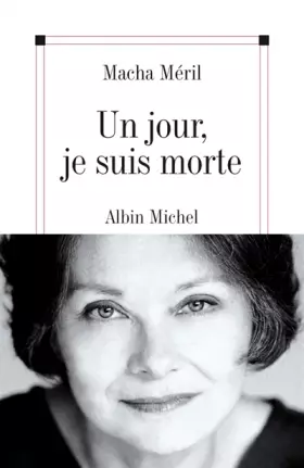 Couverture du produit · Un jour, je suis morte