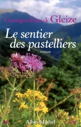 Couverture du produit · Le sentier des pastelliers