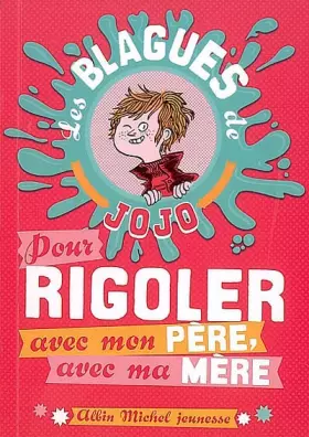 Couverture du produit · POUR RIGOLER AVEC AVEC MON PERE , AVEC MA MERE