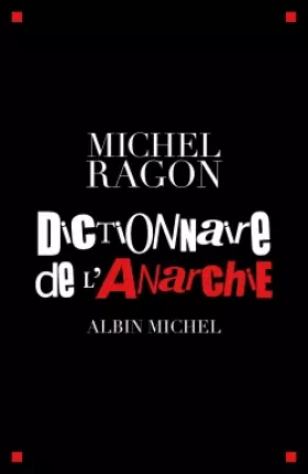 Couverture du produit · Dictionnaire de l'anarchie