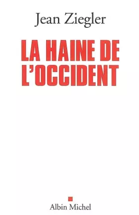 Couverture du produit · La haine de l'Occident