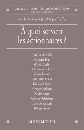 Couverture du produit · A quoi servent les actionnaires ?