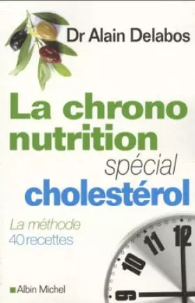 Couverture du produit · La chrono-nutrition : Spécial cholestérol