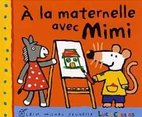 Couverture du produit · A la maternelle avec Mimi