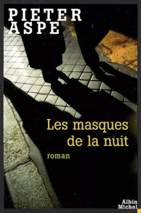 Couverture du produit · Les masques de la nuit