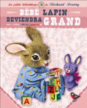 Couverture du produit · Bébé lapin deviendra grand