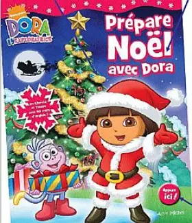 Couverture du produit · Prépare Noël avec Dora