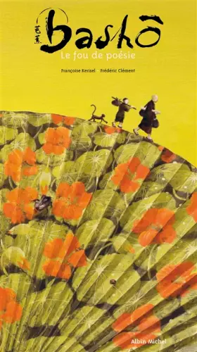 Couverture du produit · Bashô: Le fou de poésie