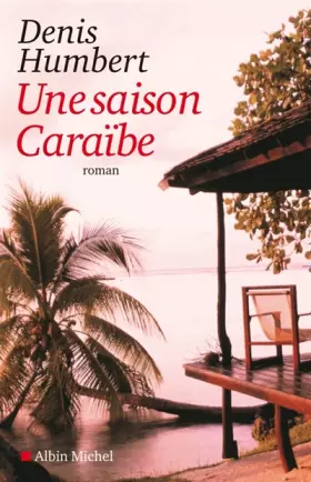 Couverture du produit · Une saison Caraïbe