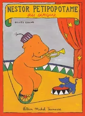 Couverture du produit · Nestor Petipopotame au cirque