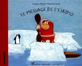 Couverture du produit · Le message de l'eskimo