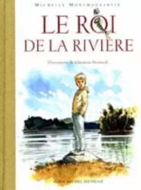 Couverture du produit · Le roi de la rivière