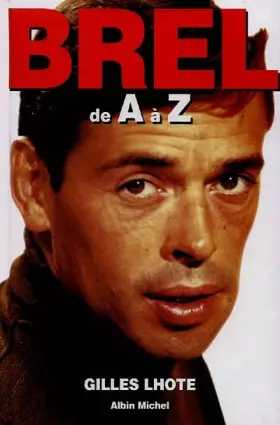 Couverture du produit · Jacques Brel de A à Z