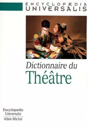 Couverture du produit · Dictionnaire du théâtre