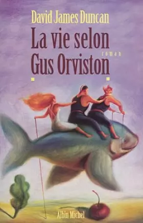 Couverture du produit · La Vie selon Gus Orviston