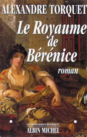 Couverture du produit · Le Royaume de Bérénice