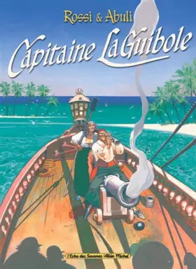 Couverture du produit · Capitaine La Guibole