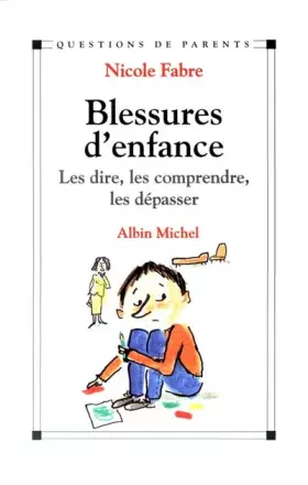 Couverture du produit · Blessures d'enfance
