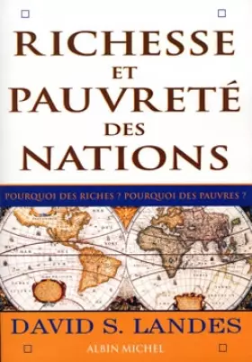 Couverture du produit · Richesse et pauvreté des nations