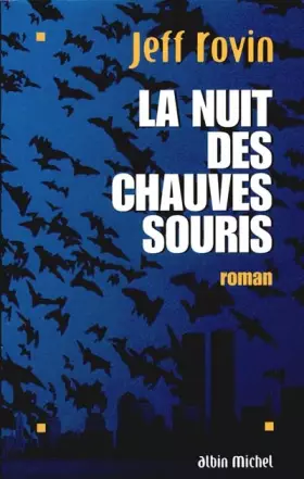 Couverture du produit · La nuit des chauves-souris