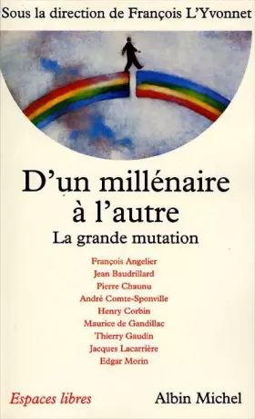 Couverture du produit · D'un millénaire à l'autre : La grande mutation