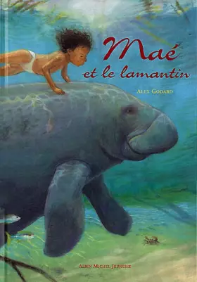 Couverture du produit · Mae et le Lamantin