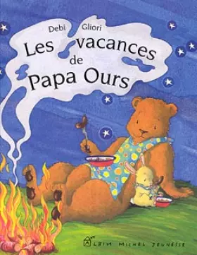Couverture du produit · Les vacances de papa Ours