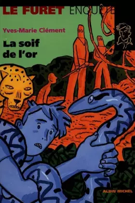 Couverture du produit · La Soif de l'or