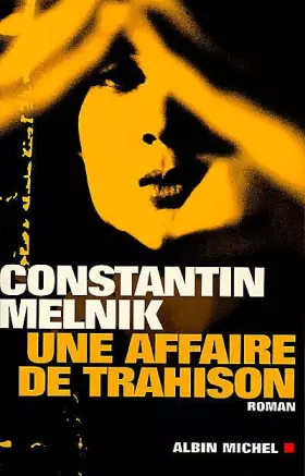 Couverture du produit · Une Affaire de trahison