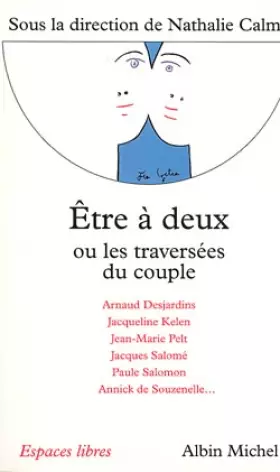 Couverture du produit · Etre à deux ou les traversées du couple
