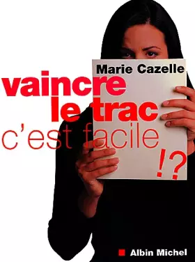 Couverture du produit · Vaincre le trac, c'est facile
