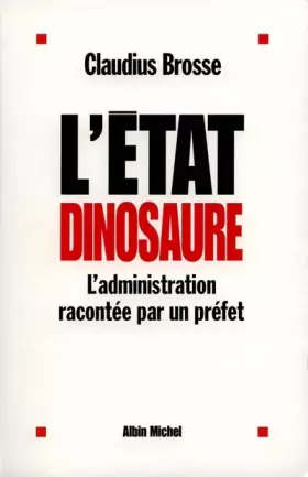 Couverture du produit · L'Etat dinosaure