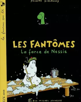 Couverture du produit · Les Fantômes : La Farce de Nessie