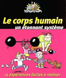 Couverture du produit · Le Corps humain, un étonnant système