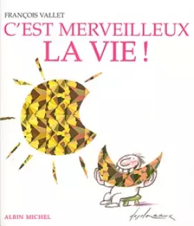 Couverture du produit · C'est merveilleux la vie !