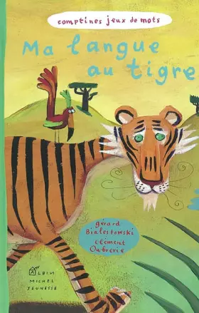 Couverture du produit · Ma langue au tigre