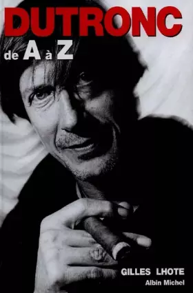 Couverture du produit · Dutronc de A à Z