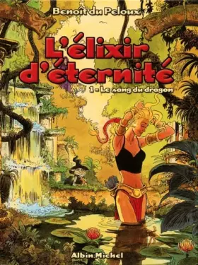 Couverture du produit · L'élixir d'éternité, tome 1