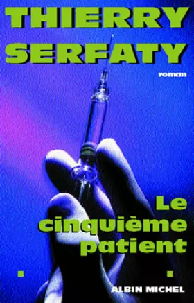 Couverture du produit · Le cinquième patient