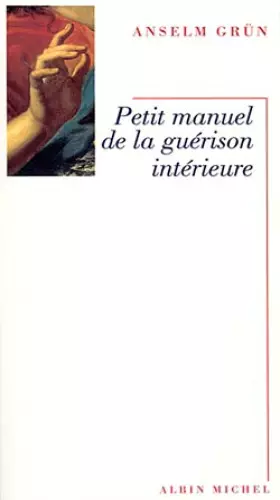 Couverture du produit · Petit Manuel de la guérison intérieure