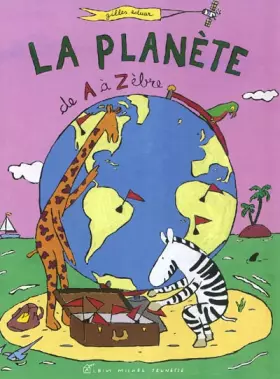 Couverture du produit · La Planète de A à Zèbre