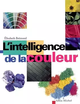 Couverture du produit · L'Intelligence de la couleur