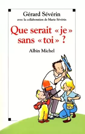 Couverture du produit · Que serait "je" sans "toi" ?