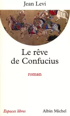Couverture du produit · Le Rêve de Confucius