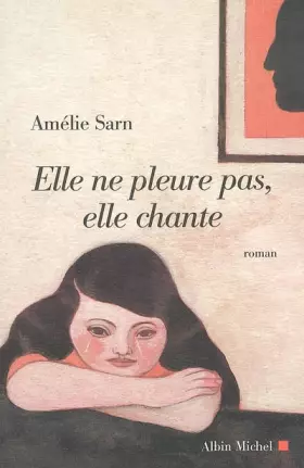 Couverture du produit · Elle ne pleure pas, elle chante