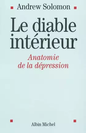 Couverture du produit · Le Diable intérieur : Anatomie de la dépression