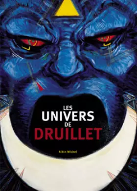 Couverture du produit · Les Univers de Philippe Druillet