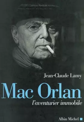 Couverture du produit · Mac Orlan, l'aventurier immobile